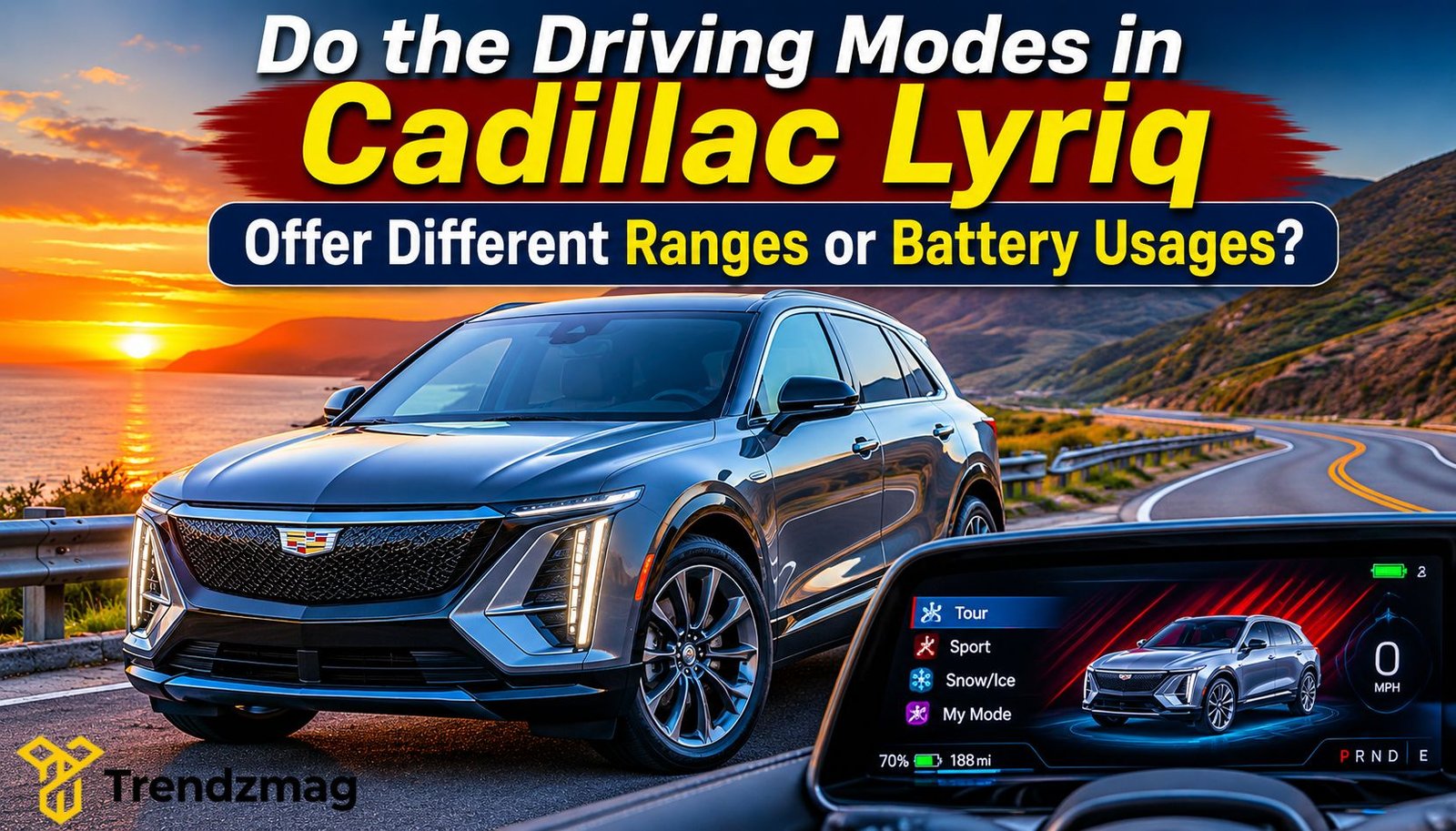 Do the Driving Modes in Cadillac Lyriq Affect Range and Battery Use?